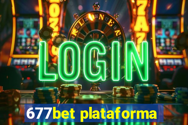 677bet plataforma